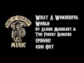 What a Wonderful World - Alison Mosshart & The Forest Rangers | Sons of Anarchy | Season 4
