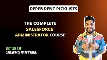 Afhankelijke keuzelijsten | De complete Salesforce Administrator-cursus
