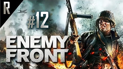 ► Enemy Front Walkthrough HD - Part 12