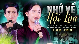 Nhớ Về Hội Lim - LÊ SANG & KIM CHI | MV Lyrics Tuyệt Phẩm Nhạc Dân Ca Quan Họ Bắc Ninh Lụi Tim