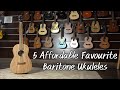 5 x affordable favourite baritone ukuleles