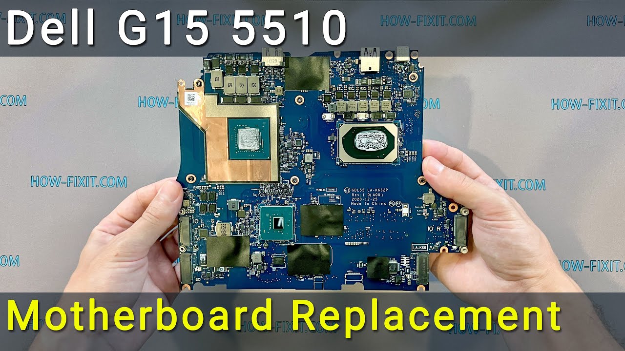 Dell G15 5510 Motherboard Replacement Guide - YouTube