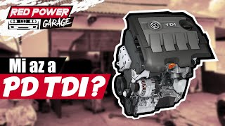 HOGYAN MŰKÖDIK EGY PDTDI MOTOR? | REDPOWER AKADEMIA | #redpowergarage