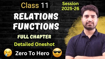 Relations and Functions Class 11 Maths | One Shot Video | Full Chapter | 2025-26  | Chapter 2