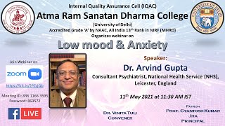Low Mood & Anxiety by Dr. Arvind Gupta, Consultant Psychiatrist, NHS, Leicester, England