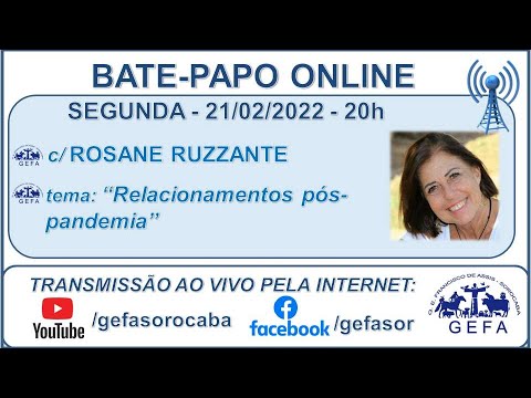 Assista: Bate-papo online - c/ ROSANE RUZZANTE (21/02/2022)