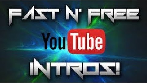 How To Make An Intro For Your YouTube Video for FREE! (2017/2018)