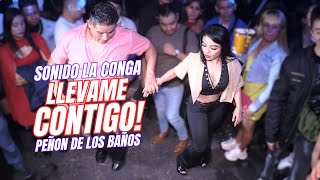 👉 Llevame Contigo, Cumbia! | Sonido La Conga | Org. Kizz de Zapata | Peñon de los Baños