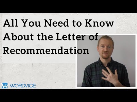 All You Need to Know about the Letter of Recommendation
