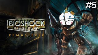 【BIOSHOCK】# 5 I accidentally accidented Cohen... anyway 🙄【EN/ES】🦄