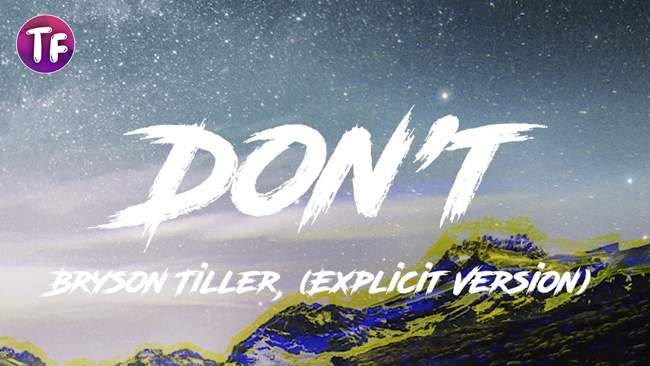 Dont mp3. Bryson Tiller don't.