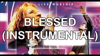 Blessed (Instrumental) - Blessed (Instrumentals) - Hillsong