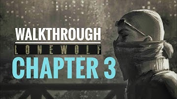 LONEWOLF(17+) Android Gameplay/Walkthrough /Playthrough - Chapter 3