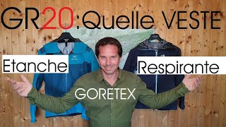 GR20 Quelle veste étanche et respirante ?