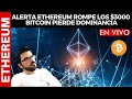 ⚠️ALERTA ETHEREUM ROMPE LOS $3000!  BITCOIN PIERDE DOMINANCIA 🚨  -  DANIEL MUVDI