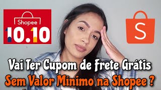 Shopee: campanha 10.10 terá frete grátis sem valor mínimo e