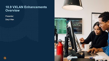 HPE Aruba Networks AOS-CX 10.09 Update - VXLAN Enhancements