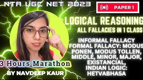 Complete Formal, Informal Fallacies, Hetvabhas | 3 Hour Marathon | Paper 1 | By Navdeep Kaur