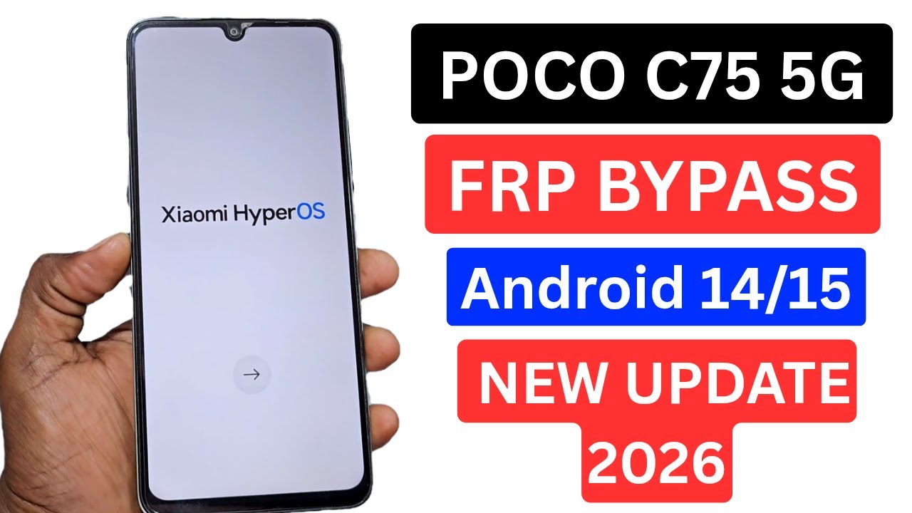 Poco C75 5G HyperOS Frp Bypass Without PC Android 14/15 | Poco C75 Google Account Unlock 2026