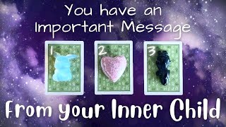 Important Messages from Your Inner Child🧚‍♀️✨ Pick a Card🔮 In-Depth Timeless Reading