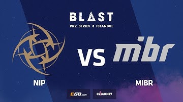 CSGO - NIP vs MIBR - BLAST Premier - Highlights