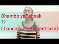 Omițandu vyovirongo vyaTjombinde | Part 1| Namibian youtuber #ombazuyetu
