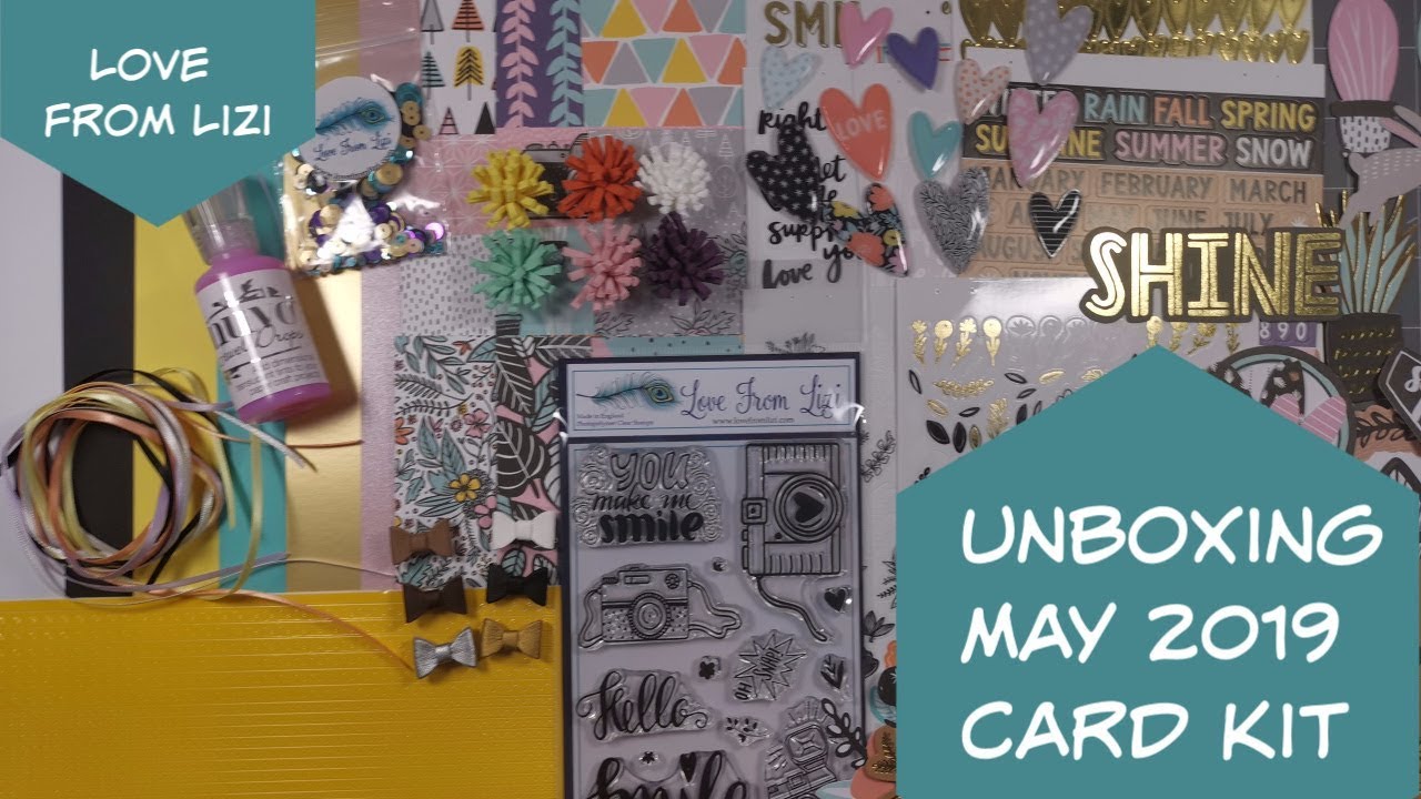 Love From Lizi May 19 - Card Kit Unboxing