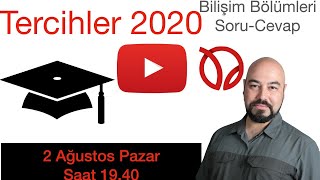 2020 YKS Üniversite Tercihleri (Bilişim Bölümleri)