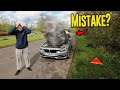 I bought a new bmw and it broke down straight away