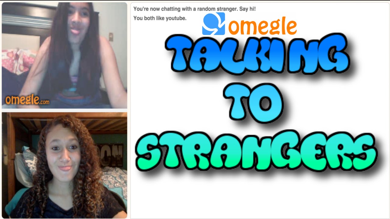 Omegle Talk Strangers