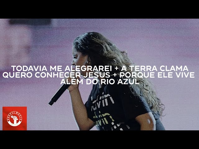 Sarah Beatriz - Todavia Me Alegrarei + A Terra Clama + Yeshua E Mais | Ao Vivo Na Lagoinha Jundiaí class=