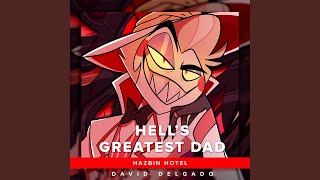 Hell's Greatest Dad (From 'Hazbin Hotel')