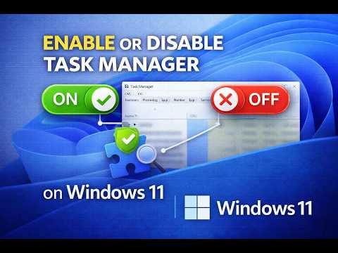 How to Enable or Disable Task Manager on Windows 11 | GearUpWindows Tutorial
