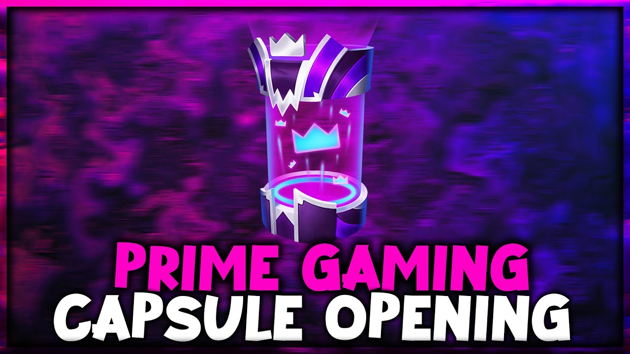 Prime Gaming Capsule OPENING, League of Legends