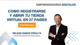 COMO REGISTRARSE Y ABRIR TU TIENDA VIRTUAL EN 27 PAISES