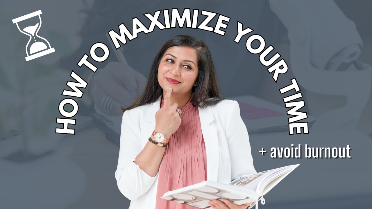 How to Maximize Your Time & Avoid Burnout as a Business Owner - YouTube