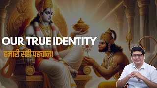 Our True Identity | Ashish Mehta