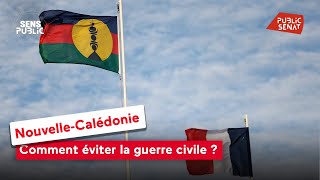 Nouvelle-Calédonie : comment éviter la guerre civile ?