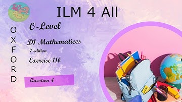 Oxford Mathematics D1, 7th Edition, O Level, Chapter 11, Exercise 11B, Question 4