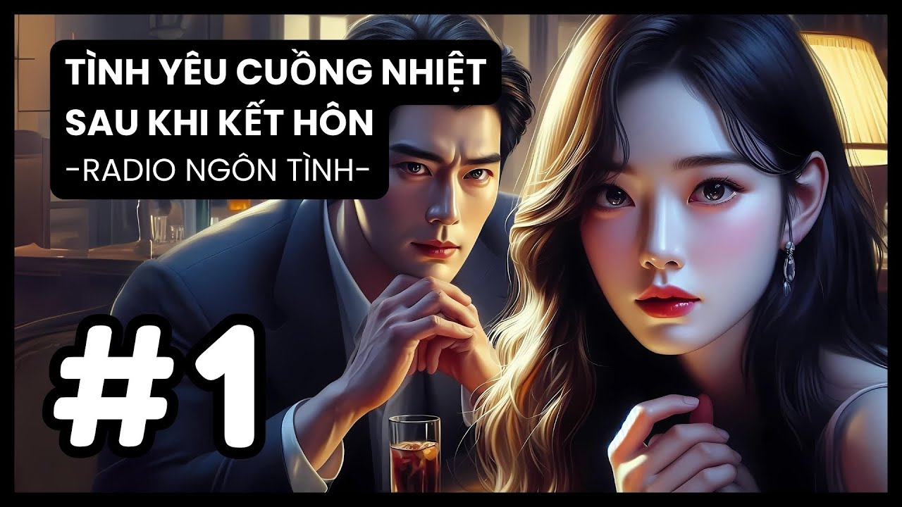[Tập 1] Hôn Nhân Ép Buộc: Anh Chồng Lạnh Lùng Của Đường Khê | Radio Ngôn Tình