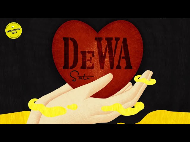 Dewa - Satu (Remastered 2023) | Official Lyric Video class=