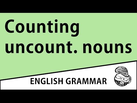 Elementary  - Counting uncountable nouns