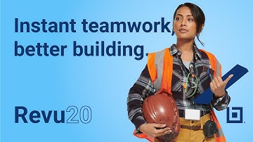 Revu 20: Instant Teamwork, Better Building