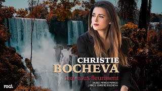 Christie Bocheva - Les eaux fleurissent (Official Lyric Video) 2022