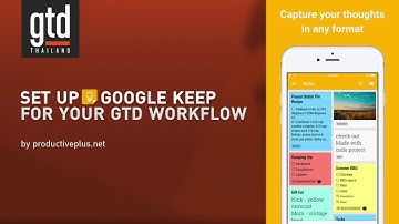 Set up Google Keep for your GTD workflow