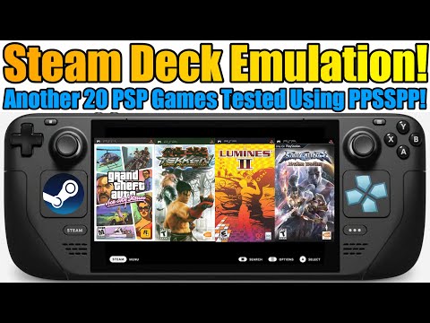 Steam Deck Emulation - Another 20 PSP Games Tested - Using PPSSPP Emulator  + EmuDeck - Awesome!