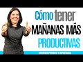 Curso de LIDERAZGO | CÓMO TENER MAÑANAS MÁS PRODUCTIVAS | Liderazgo Empresarial