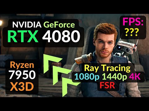 RTX 4080 TEST Star Wars Jedi Survivor 1080p 1440p 4K / Ray Tracing FSR