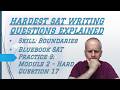 Hard #satwriting Conventions: Track Full Sentences & Transitions w/ Bluebook 9 Hard Module 2 Q 17