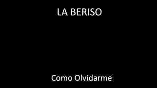 La Beriso - Como Olvidarme (LETRA) chords